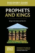 Prophets and Kings (Discovery Guide) (#02 in That The World May Know Series) eBook