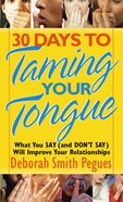 30 Days to Taming Your Tongue eBook