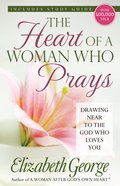 The Heart of a Woman Who Prays eBook