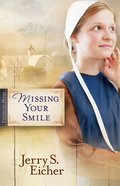 Missing Your Smile (#01 in Fields Of Home Series) eBook