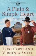 A Plain and Simple Heart (#02 in The Amish Of Apple Grove Series) eBook