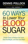 60 Ways to Lower Your Blood Sugar eBook