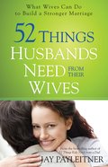 52 Things Husbands Need From Their Wives eBook