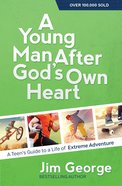 A Young Man After God's Own Heart eBook
