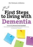 Living With Dementia (First Steps Series) eBook