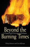 Beyond the Burning Times eBook