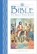 The Lion Bible to Keep For Ever Hardback