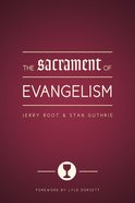 The Sacrament of Evangelism eBook