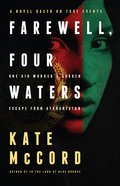 Farewell, Four Waters eBook