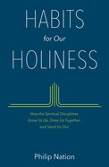 Habits For Our Holiness eBook