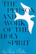 The Person and Work of the Holy Spirit eBook