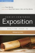 Exalting Jesus in Ephesians (Christ Centered Exposition Commentary Series) eBook