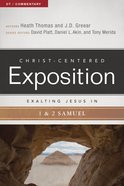 Exalting Jesus in 1 & 2 Samuel (Christ Centered Exposition Commentary Series) eBook
