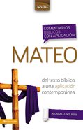 Comentario Bblico Con Aplicacin Nvi Mateo (Niv Application Commentary Series) eBook