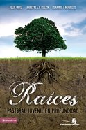 Raices (Spanish) (Spa) (Roots) eBook