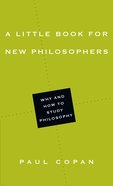 A Little Book For New Philosophers (Little Books Series) eBook