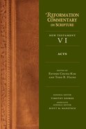 Acts (Reformation Commentary On Scripture Series) eBook