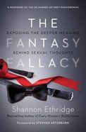 The Fantasy Fallacy eBook