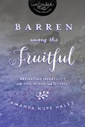Barren Among the Fruitful (Inscribed Collection) eBook