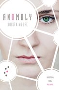 Anomaly (#01 in Anomaly Series) eBook