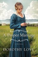 A Proper Marriage eBook