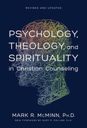 Psychology, Theology, and Spirituality in Christian Counseling (& 2011) (American Association Of Christian Counselors Series) eBook