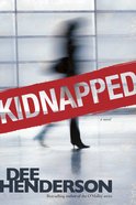 Kidnapped (Previously Published As True Courage) eBook