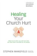 Healing Your Church Hurt eBook