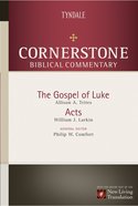 Luke, Acts (#12 in Nlt Cornerstone Biblical Commentary Series) eBook