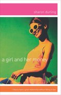 A Girl and Her Money eBook