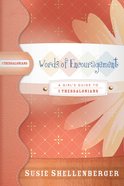 Words of Encouragement (1 Thessalonians) (Girl's Guide Study Series) eBook