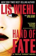Hand of Fate (#2 in A Triple Threat Novel Series) eBook