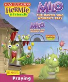 Milo, the Mantis Who Wouldn't Pray (#08 in Hermie And Friends Series) eBook