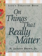 Life's Treasure Book on Things That Really Matter eBook