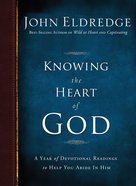 Knowing the Heart of God eBook