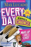 Every Day Deserves a Chance (Teen Edition) eBook