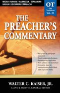Micah/Nahum/Habakkuk/Zephaniah/Haggai/Zechariah/Malachi (#23 in Preacher's Commentary Series) eBook