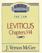 Thru the Bible OT #06: Leviticus (Volume 1) (#06 in Thru The Bible Old Testament Series) eBook