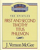 Thru the Bible NT #50: 1&2 Timothy/Titus/Philemon (#50 in Thru The Bible New Testament Series) eBook