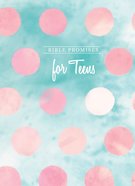Bible Promises For Teens (Bible Promises Series) eBook