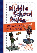 The Middle School Rules of Charles Tillman eBook