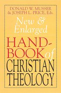 New & Enlarged Handbook of Christian Theology eBook