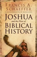 Joshua and the Flow of Biblical History eBook