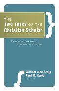 Two Tasks of the Christian Scholar eBook