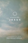 Knowing Jesus: The Essential Teen 365 Devotional eBook