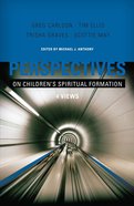 Perspectives on Children's Spiritual Formation eBook