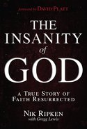 The Insanity of God eBook