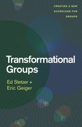 Transformational Groups: Creating a New Scorecard For Groups eBook