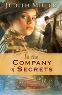 In the Company of Secrets (#01 in Postcards From Pullman Series) eBook