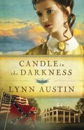 Candle in the Darkness (#01 in Refiner's Fire Series) eBook